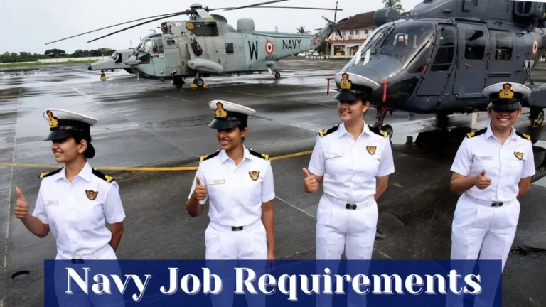 Navy Job Requirements, पात्रता, चयन प्रक्रिया और पूरी जानकारी